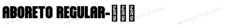 ABORETO REGULAR字体转换